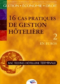 16 cas pratiques de gestion hôtelière Tle Bac Techno Hôtellerie