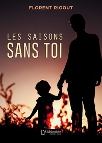 Florent Rigout - Les saisons sans toi.