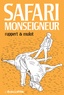 Florent Ruppert et Jérôme Mulot - Safari Monseigneur.