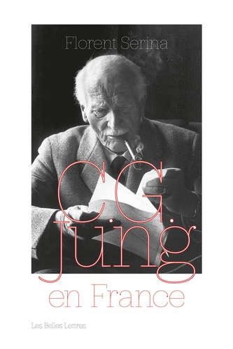 C. G. Jung en France. Rencontres, passions et controverses