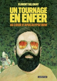 Ebook pour mobile téléchargement gratuit Un tournage en enfer  - Au coeur d'Apocalypse Now FB2 RTF (Litterature Francaise) par Florent Silloray