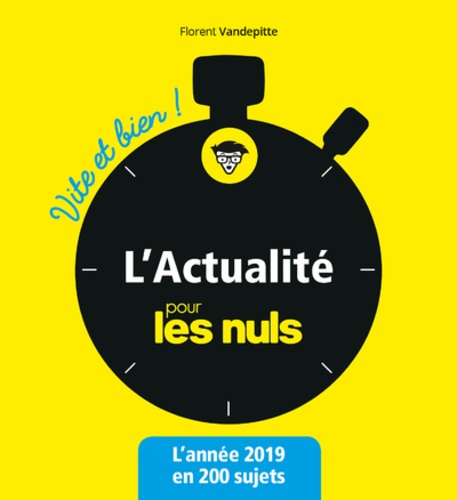 L'actualité pour les nuls  Edition 2019