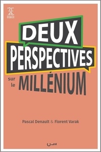 Florent Varak et Matthieu Moury - Deux perspectives sur le millénium - Perspectives évangéliques.