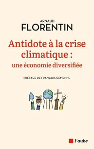 Et si l’antidote à la crise climatique était la diversité économique ?
