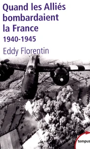 Quand les Alliés bombardaient la France