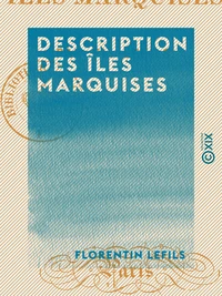 Description des îles Marquises
