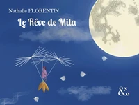 Le rêve de Mila
