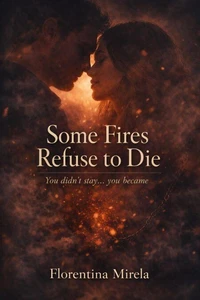 Some Fires Refuse to Die