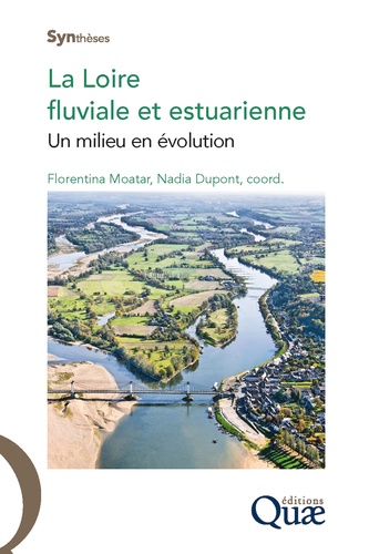 La Loire fluviale et estuarienne. Un milieu en évolution