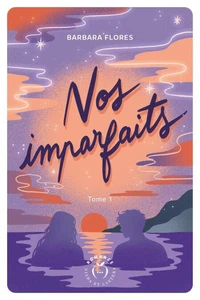 Nos imparfaits - Tome 1