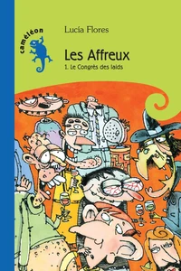 Les affreux v 01 le congres des laids