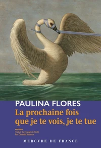 La prochaine fois que je te vois, je te tue
