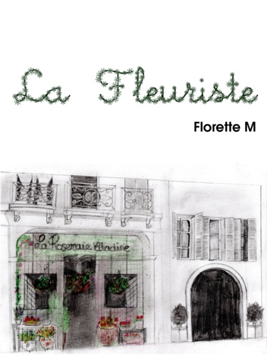 Florette M - La Fleuriste.