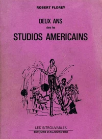 Deux ans dans les studios américains