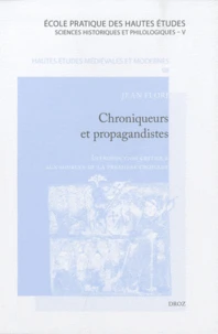 Chroniqueurs et propagandistes