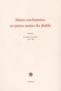 Mains enchantées, et autres mains du diable