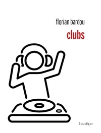 Florian Bardou - Clubs.