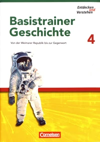 Entdecken und Verstehen Basistrainer Geschichte 4