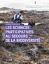 Florian Charvolin - Les sciences participatives au secours de la biodiversité - Une approche sociologique.