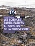 Florian Charvolin - Les sciences participatives au secours de la biodiversité - Une approche sociologique.