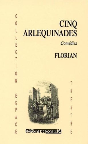  Florian - Cinq Arlequinades.