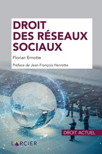 Florian Ernotte - Droit des réseaux sociaux.