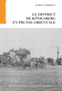 Le district de Königsberg en Prusse-Orientale