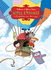 Florian Ferrier - Hôtel étrange Tome 4 : Des fantômes dans les nuages.