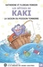 Florian Ferrier et Katherine Ferrier - Les bêtises de Kaki  : La saison du poisson tonnerre.