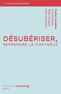 Florian Forestier - Désubériser - Reprendre le contrôle.