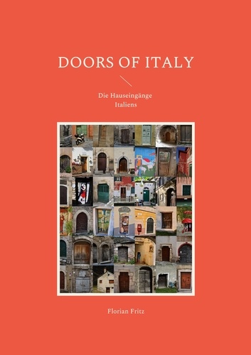 Doors of Italy. Die Hauseingänge Italiens