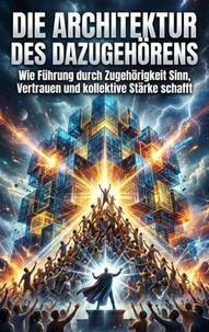 Die Architektur des Dazugehörens