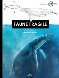 Florian Kirchner et  Sandrot - Faune fragile.