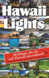 Florian Krauss - Hawaiilights - 50 Dinge, die du auf Hawaii tun solltest..