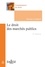 Le droit des marchés publics - 8e ed. 8e édition