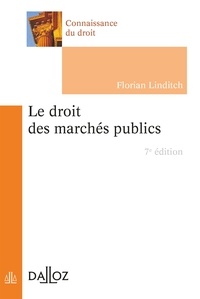 Florian Linditch - Le droit des marchés publics.