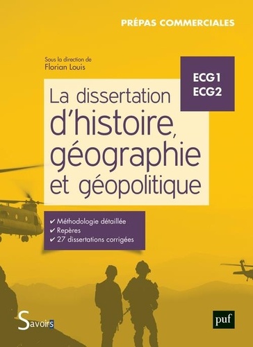 La dissertation d'histoire, géographie et géopolitique. ECG 1 ECG 2