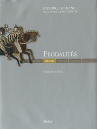 Téléchargeur de livres de google books Féodalités (888-1180) par Florian Mazel CHM MOBI (French Edition)
