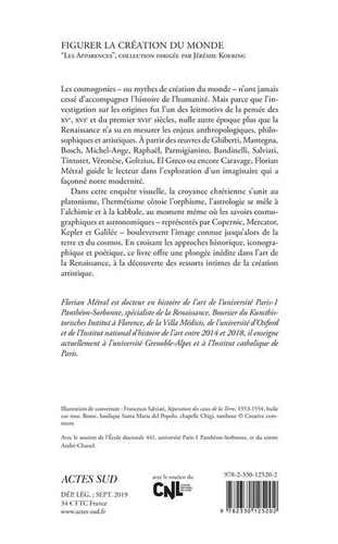 Figurer la création du monde. Mythes, discours et images cosmogoniques dans l'art de la Renaissance