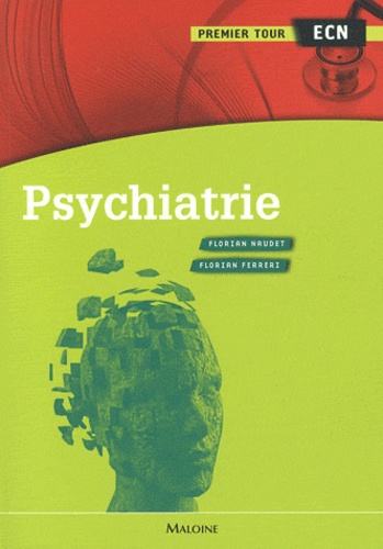 Florian Naudet et Florian Ferreri - Psychiatrie.