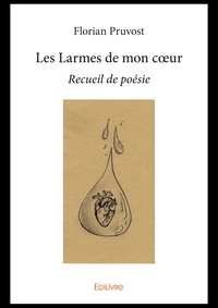Tlchargement du magazine Ebook Les larmes de mon coeur (Litterature Francaise)