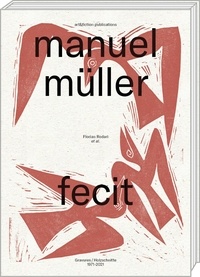 Florian Rodari - Manuel Müller fecit.