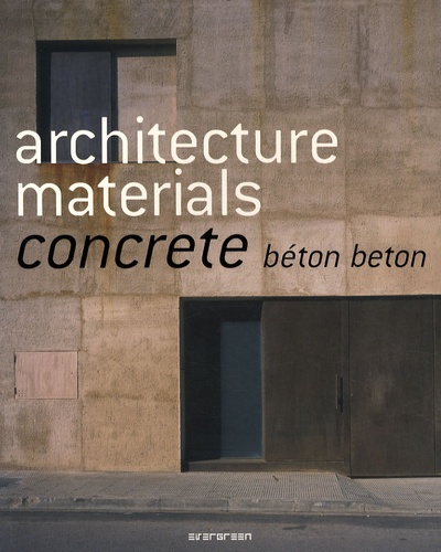 Florian Seidel - Architecture materials - Concrete, édition anglais-français-allemand.