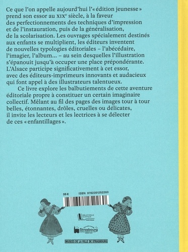 Enfantillages. L'Alsace et les prémices de l'illustration jeunesse, XIXe-XXe siècles