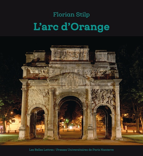 L'arc d'Orange. Origine et Nachleben