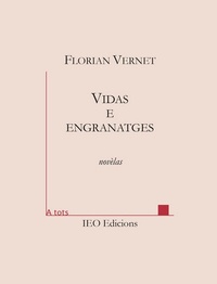 Florian Vernet - Vidas e engranatges.