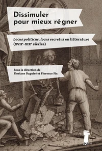 Dissimuler pour mieux régner