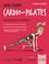 Mon cahier cardio-pilates