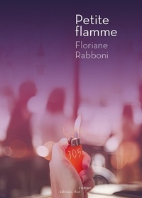 Floriane Rabboni - Petite flamme.