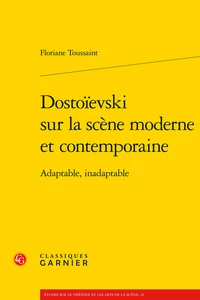 Dostoievski sur la scène moderne et contemporaine